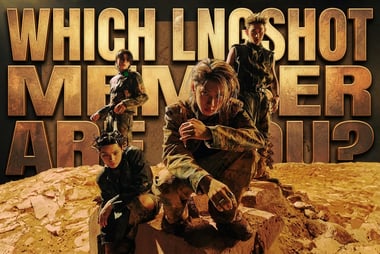 Which LNGSHOT Member Are You?