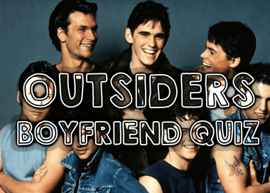 Outsiders Boyfriend Quiz. Who Would You Date?