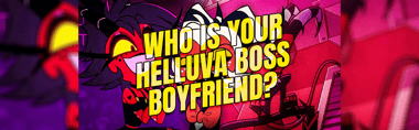 Who Is Your Helluva Boss Boyfriend?