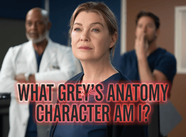 What Greys Anatomy Character am I?