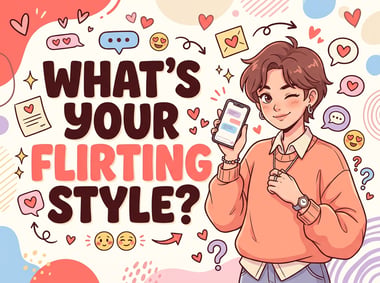 What's Your Flirting Style?