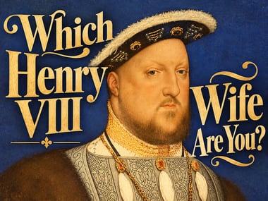 Which Henry VIII Wife Are You?