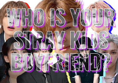Who Is Your Stray Kids Boyfriend?