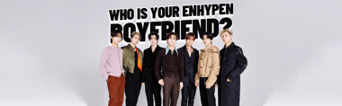 Who Is Your Enhypen Boyfriend?