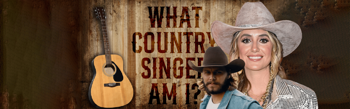 What Country Singer Am I?