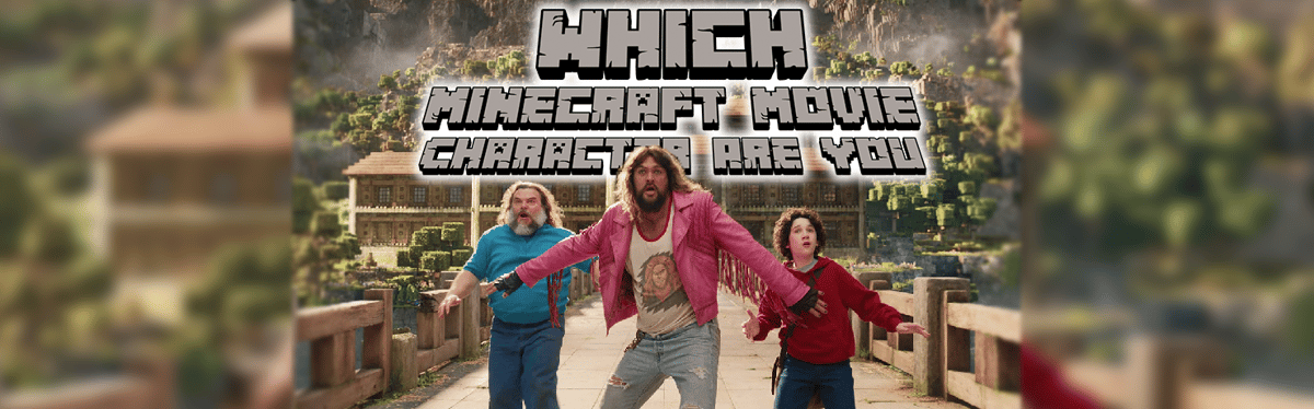 Which Minecraft Movie Character Are You? Take the Quiz!