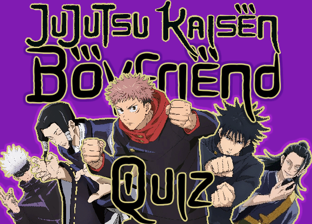Your Jujutsu Kaisen Boyfriend Quiz! Who's Your Husbando? 