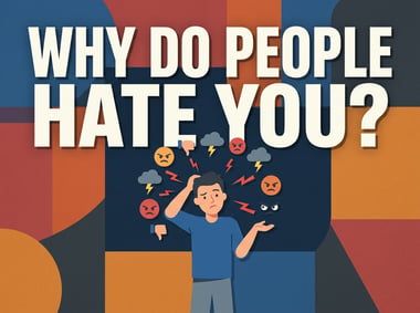 Pourquoi les gens te détestent-ils ?