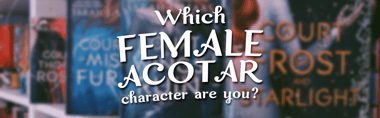 ACOTAR quiz