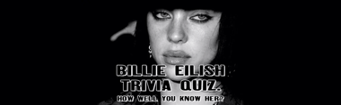 Billie Eilish quiz