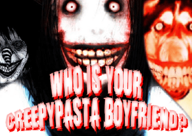 creepypasta boyfriend quiz