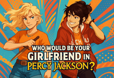 Who Would Be Your Girlfriend in Percy Jackson?