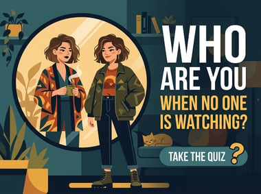 Quiz : Qui êtes-vous quand personne ne regarde ?