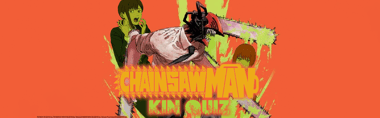 Chainsaw Man Kin Quiz