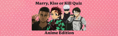 kiss marry kill anime quiz