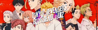 tokyo revengers boyfriend quiz